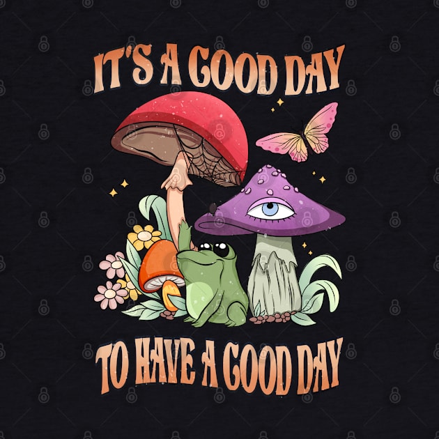 Good Day Frog - Positive Vibes Frog Themed Design by woosmo